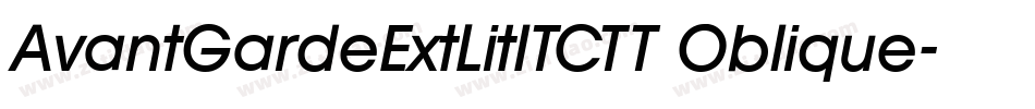 AvantGardeExtLitITCTT Oblique字体转换